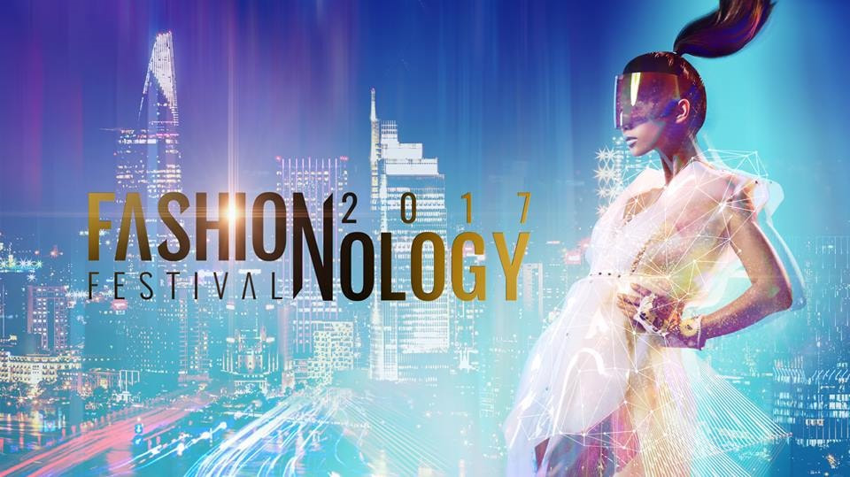 Lễ hội thời trang công nghệ 2017